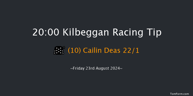 Kilbeggan  20:00 NH Flat Race 16f Fri 12th Jul 2024