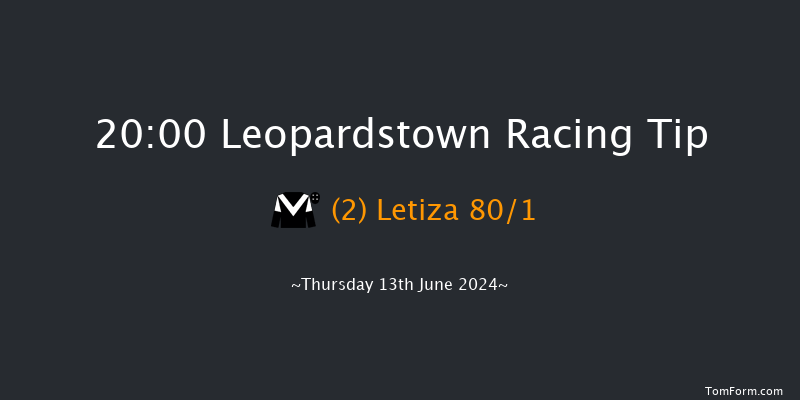 Leopardstown  20:00 Handicap
9f Thu 6th Jun 2024