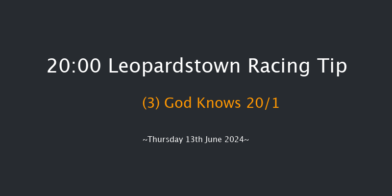 Leopardstown  20:00 Handicap
9f Thu 6th Jun 2024