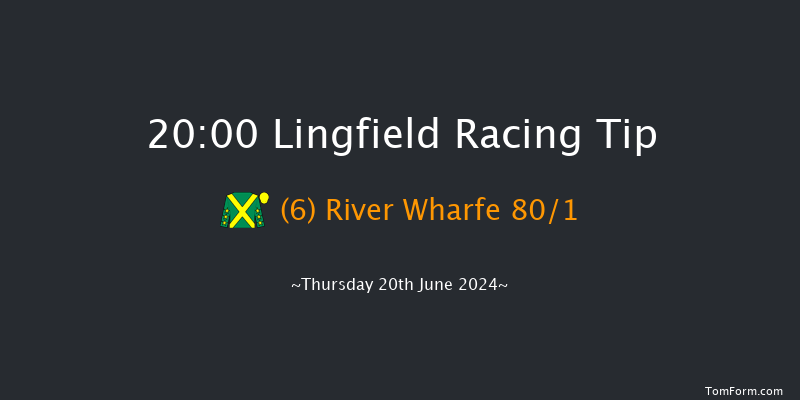 Lingfield  20:00 Stakes (Class 6) 7f Mon 10th Jun 2024