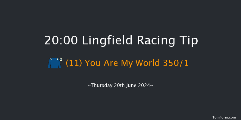 Lingfield  20:00 Stakes (Class 6) 7f Mon 10th Jun 2024