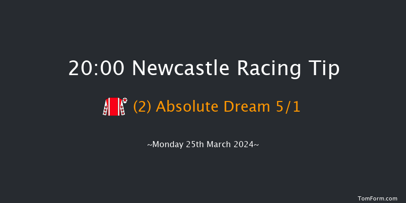 Newcastle  20:00 Handicap (Class 6) 6f Sat 23rd Mar 2024