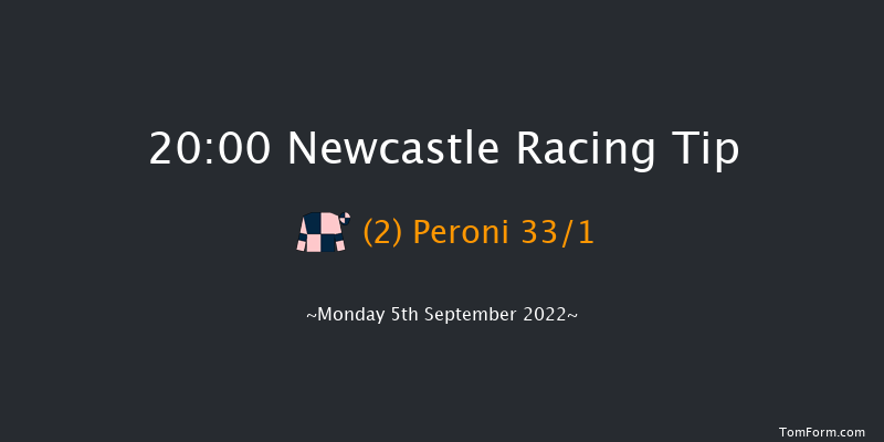 Newcastle 20:00 Maiden (Class 5) 8f Fri 2nd Sep 2022