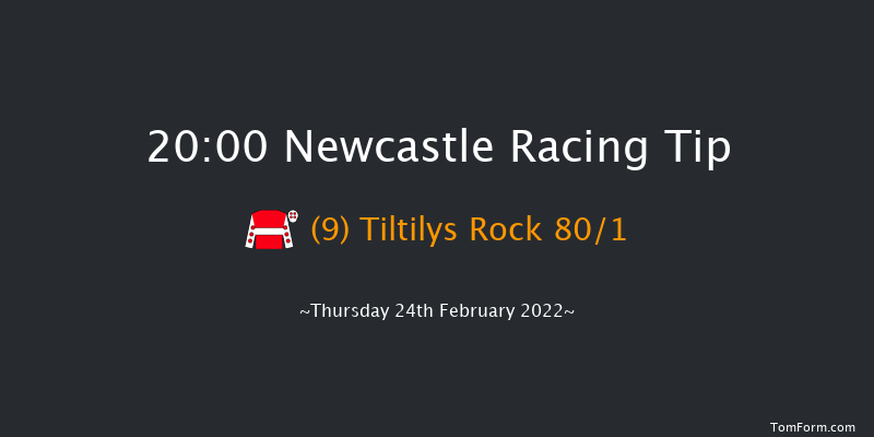 Newcastle 20:00 Handicap (Class 6) 5f Wed 23rd Feb 2022