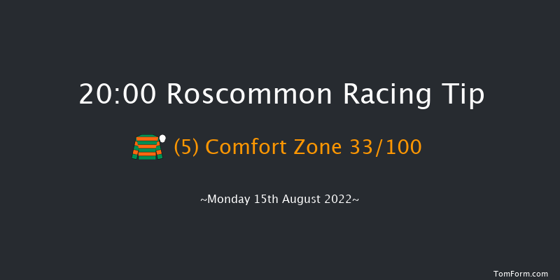 Roscommon 20:00 Maiden 12f Tue 2nd Aug 2022