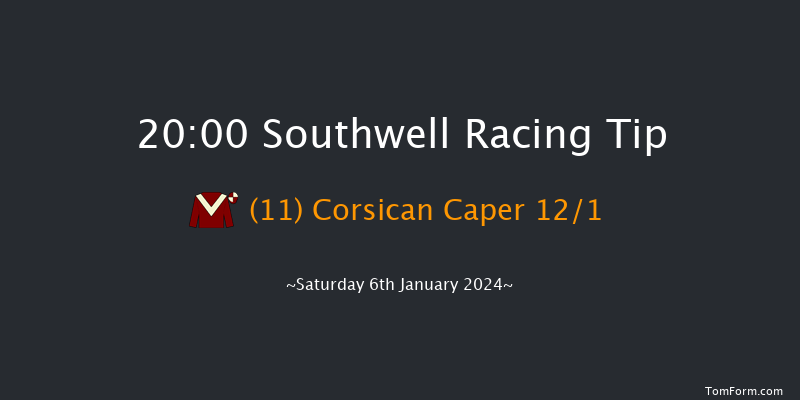 Southwell 20:00 Stakes (Class 6) 12f Fri 5th Jan 2024