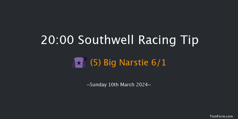 Southwell  20:00 Handicap (Class 6) 7f Tue 5th Mar 2024