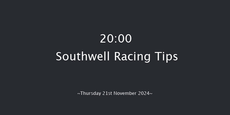 Southwell  20:00 Handicap (Class 6) 16f Tue 19th Nov 2024