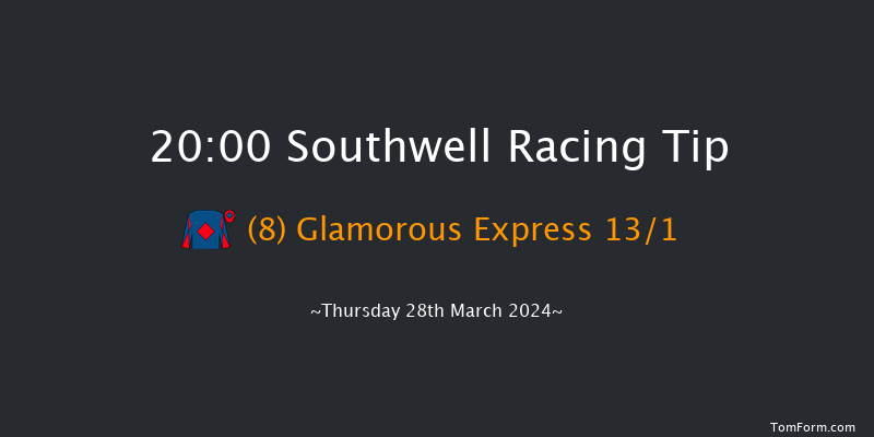 Southwell  20:00 Handicap (Class 4) 6f Tue 26th Mar 2024