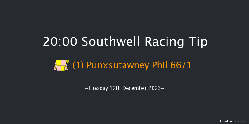 Southwell 20:00 Handicap (Class 6) 14f Thu 7th Dec 2023