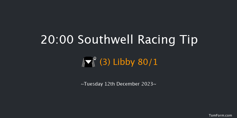 Southwell 20:00 Handicap (Class 6) 14f Thu 7th Dec 2023