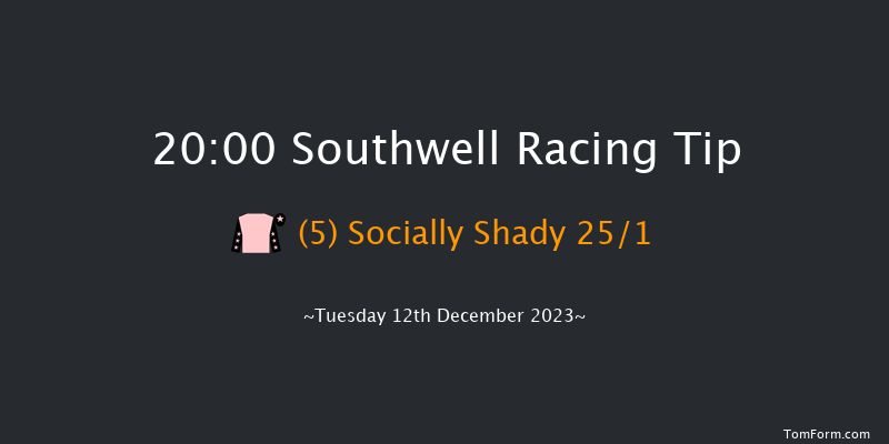 Southwell 20:00 Handicap (Class 6) 14f Thu 7th Dec 2023