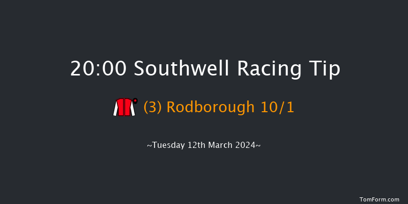 Southwell  20:00 Handicap (Class 5) 5f Sun 10th Mar 2024