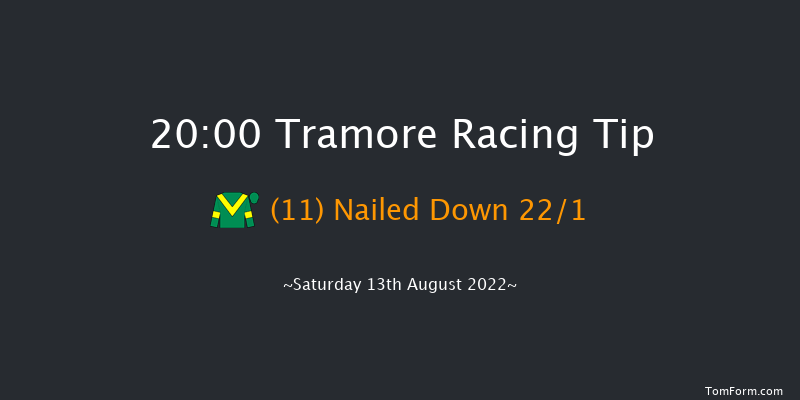 Tramore 20:00 Handicap 16f Sun 3rd Jul 2022