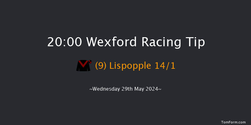 Wexford  20:00 Handicap Hurdle 24f Sat 18th May 2024