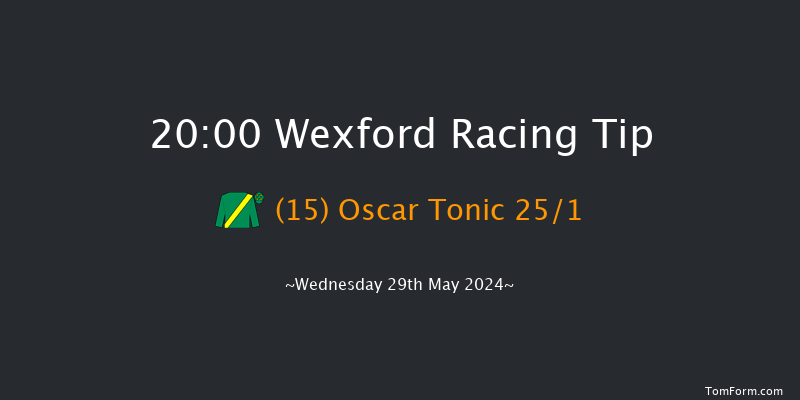 Wexford  20:00 Handicap Hurdle 24f Sat 18th May 2024