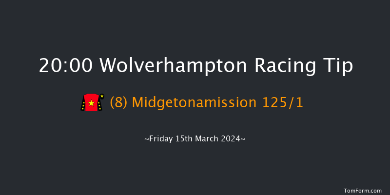 Wolverhampton  20:00 Handicap (Class 6) 14f Mon 11th Mar 2024