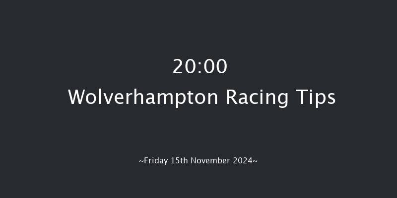 Wolverhampton  20:00 Handicap (Class 5) 14f Mon 11th Nov 2024