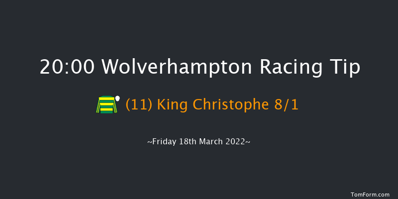 Wolverhampton 20:00 Handicap (Class 6) 12f Thu 17th Mar 2022