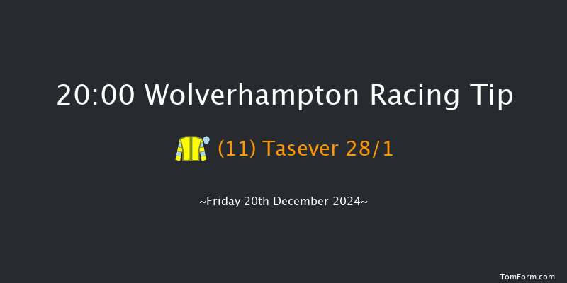 Wolverhampton  20:00 Handicap (Class 4) 10f Mon 16th Dec 2024