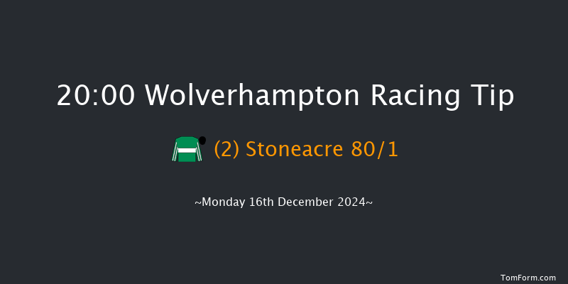 Wolverhampton  20:00 Handicap (Class 6) 10f Sat 14th Dec 2024