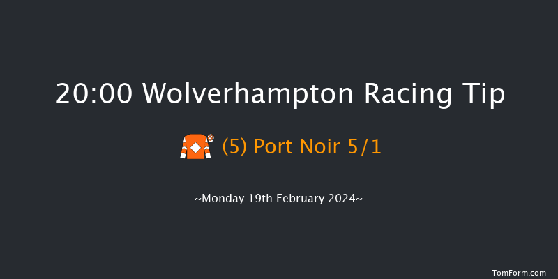 Wolverhampton  20:00 Handicap (Class 6) 7f Sat 17th Feb 2024