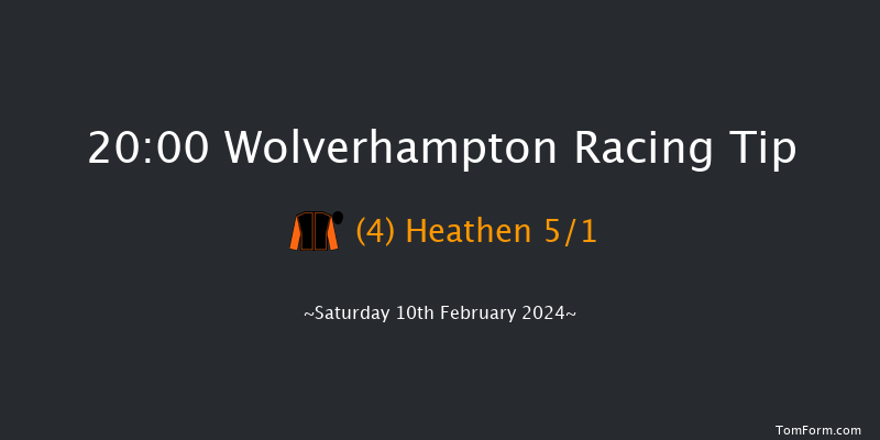 Wolverhampton  20:00 Handicap (Class 4) 12f Fri 9th Feb 2024