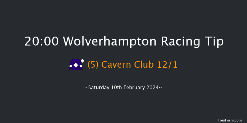 Wolverhampton  20:00 Handicap (Class 4) 12f Fri 9th Feb 2024