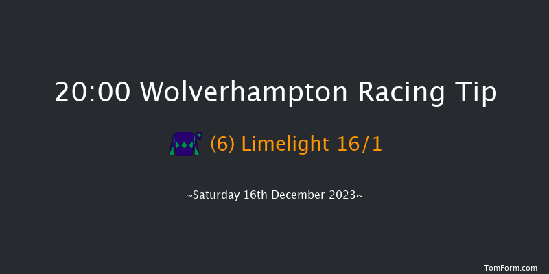 Wolverhampton 20:00 Handicap (Class 6) 16f Sun 10th Dec 2023