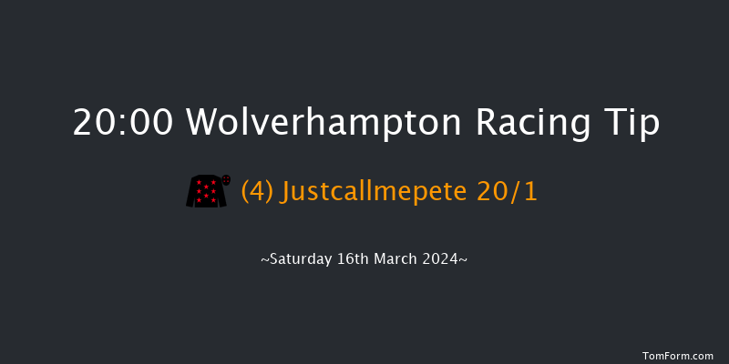 Wolverhampton  20:00 Handicap (Class 3) 7f Fri 15th Mar 2024