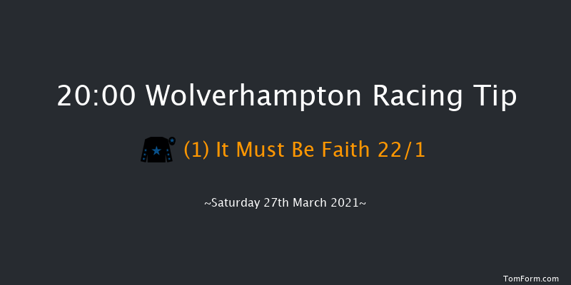 Heed Your Hunch At Betway Handicap (Div 1) Wolverhampton 20:00 Handicap (Class 6) 6f Sat 20th Mar 2021