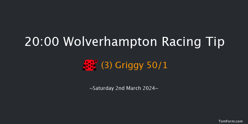 Wolverhampton  20:00 Stakes (Class 6) 7f Mon 26th Feb 2024