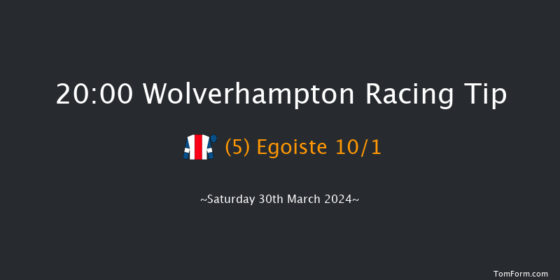 Wolverhampton  20:00 Handicap (Class 6) 9f Sat 23rd Mar 2024