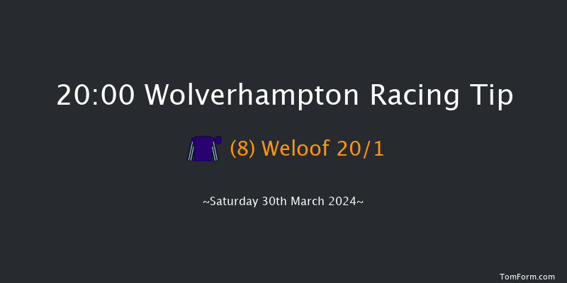 Wolverhampton  20:00 Handicap (Class 6) 9f Sat 23rd Mar 2024