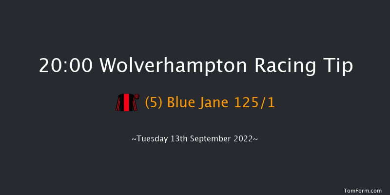 Wolverhampton 20:00 Maiden (Class 5) 6f Sat 3rd Sep 2022