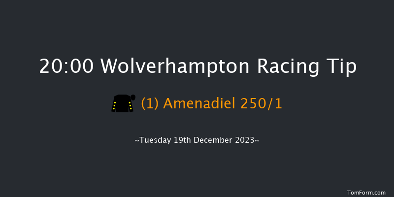 Wolverhampton 20:00 Stakes (Class 5) 9f Mon 18th Dec 2023