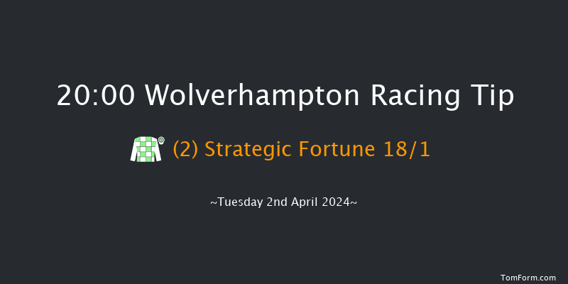 Wolverhampton  20:00 Handicap (Class 6) 10f Mon 1st Apr 2024