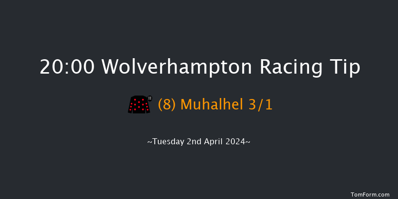 Wolverhampton  20:00 Handicap (Class 6) 10f Mon 1st Apr 2024