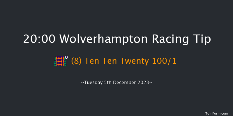 Wolverhampton 20:00 Handicap (Class 6) 8.5f Mon 4th Dec 2023