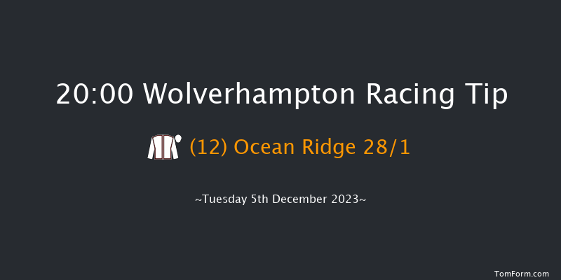 Wolverhampton 20:00 Handicap (Class 6) 8.5f Mon 4th Dec 2023