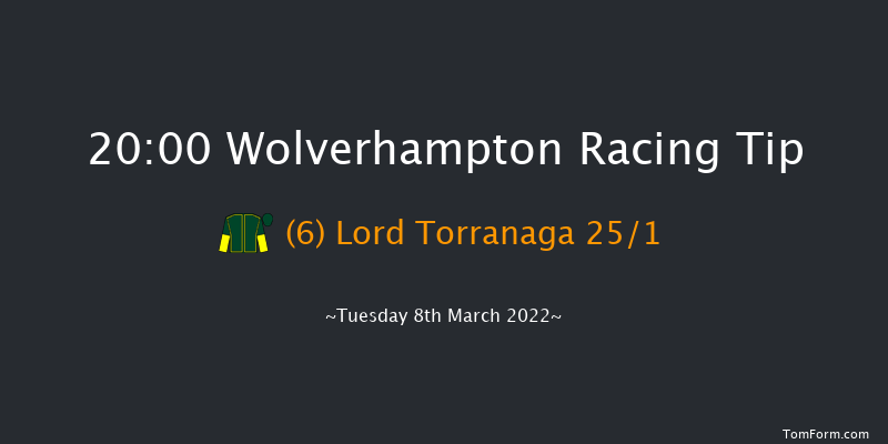 Wolverhampton 20:00 Handicap (Class 5) 10f Mon 7th Mar 2022