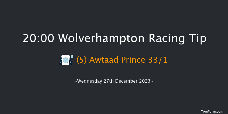 Wolverhampton 20:00 Handicap (Class 5) 10f Tue 26th Dec 2023