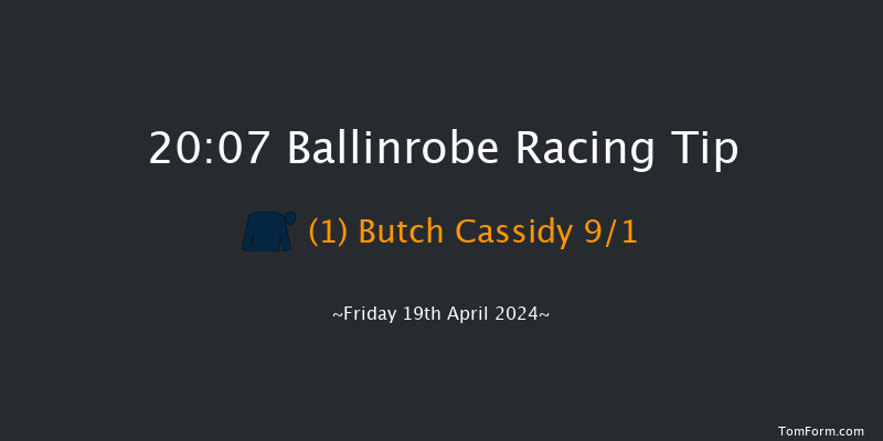 Ballinrobe  20:07 NH Flat Race 16f Fri 15th Sep 2023