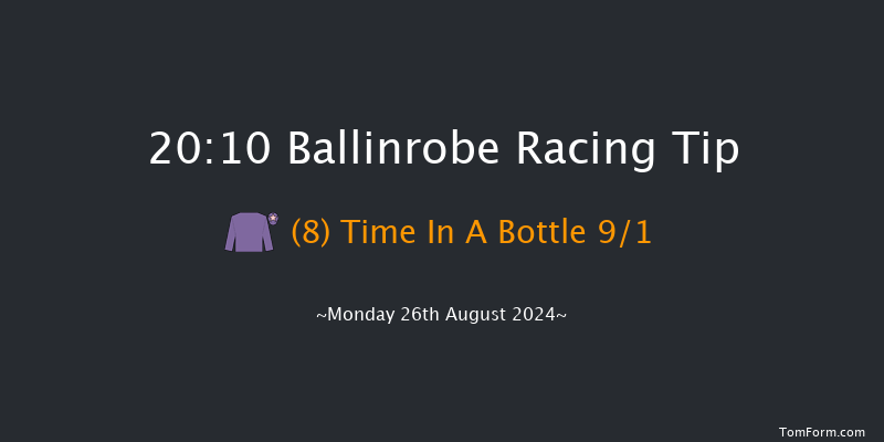 Ballinrobe  20:10 NH Flat Race 16f Mon 24th Jun 2024