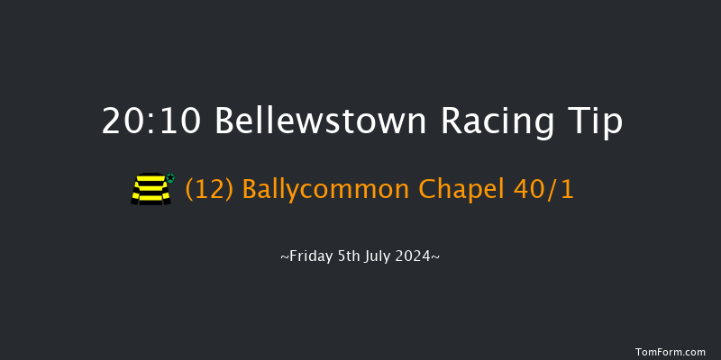 Bellewstown  20:10 Handicap
12f Thu 4th Jul 2024