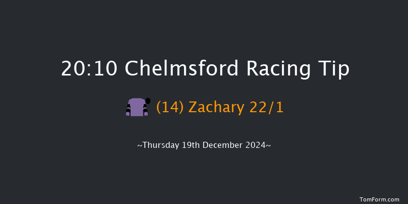 Chelmsford  20:10 Handicap (Class 6) 6f Thu 12th Dec 2024