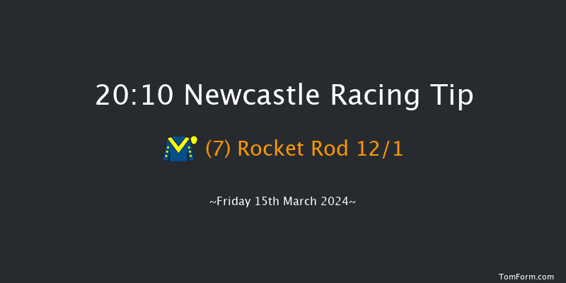 Newcastle  20:10 Handicap (Class 5) 7f Wed 13th Mar 2024