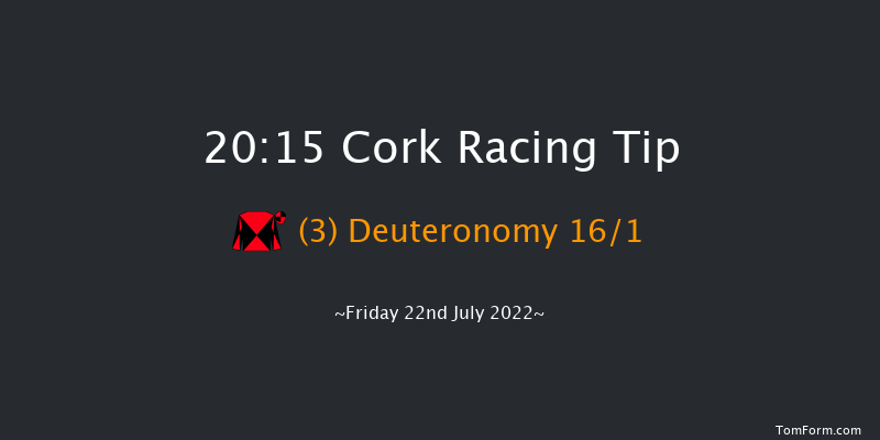 Cork 20:15 Handicap 10f Fri 8th Jul 2022