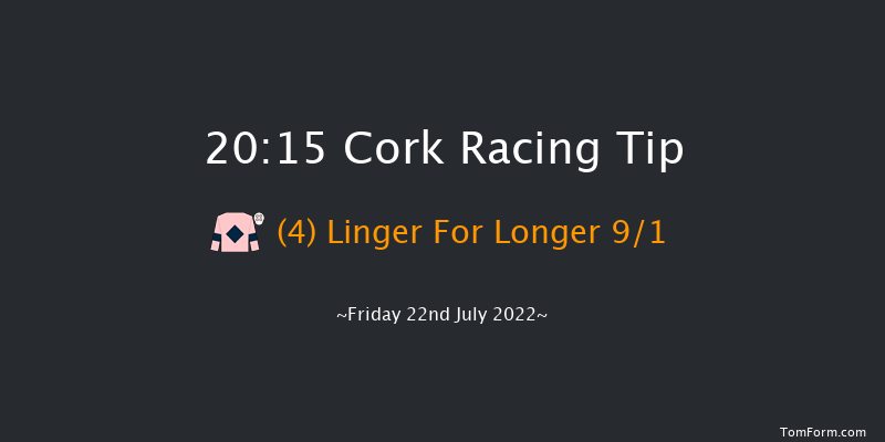 Cork 20:15 Handicap 10f Fri 8th Jul 2022