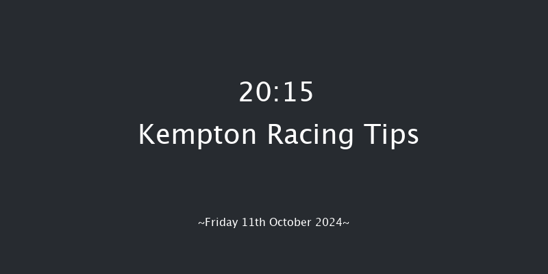 Kempton  20:15 Handicap (Class 5) 16f Wed 9th Oct 2024